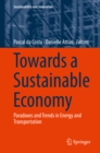 Image for Towards a Sustainable Economy: Paradoxes and Trends in Energy and Transportation