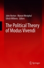 Image for The Political Theory of Modus Vivendi