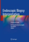 Image for Endoscopic Biopsy Interpretation: A Practical Guide