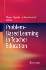 Image for Problem-Based Learning in Teacher Education