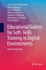 Image for Educational Games for Soft-Skills Training in Digital Environments : New Perspectives