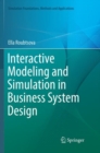 Image for Interactive Modeling and Simulation in Business System Design