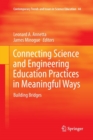 Image for Connecting Science and Engineering Education Practices in Meaningful Ways