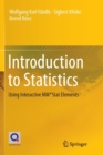 Image for Introduction to Statistics : Using Interactive MM*Stat Elements