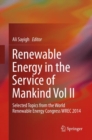 Image for Renewable Energy in the Service of Mankind Vol II : Selected Topics from the World Renewable Energy Congress WREC 2014