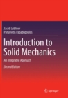 Image for Introduction to Solid Mechanics : An Integrated Approach
