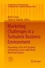 Image for Marketing Challenges in a Turbulent Business Environment : Proceedings of the 2014 Academy of Marketing Science (AMS) World Marketing Congress