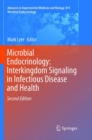Image for Microbial Endocrinology: Interkingdom Signaling in Infectious Disease and Health