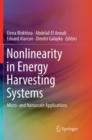 Image for Nonlinearity in Energy Harvesting Systems : Micro- and Nanoscale Applications