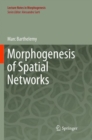 Image for Morphogenesis of Spatial Networks