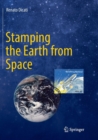 Image for Stamping the Earth from Space