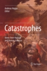 Image for Catastrophes : Views from Natural and Human Sciences