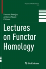 Image for Lectures on Functor Homology