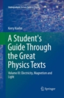 Image for A Student&#39;s Guide Through the Great Physics Texts