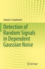 Image for Detection of Random Signals in Dependent Gaussian Noise