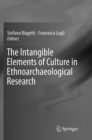 Image for The Intangible Elements of Culture in Ethnoarchaeological Research