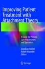 Image for Improving Patient Treatment with Attachment Theory