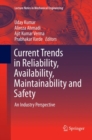 Image for Current Trends in Reliability, Availability, Maintainability and Safety : An Industry Perspective