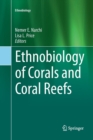 Image for Ethnobiology of Corals and Coral Reefs