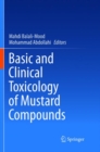 Image for Basic and Clinical Toxicology of Mustard Compounds