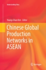 Image for Chinese Global Production Networks in ASEAN