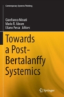 Image for Towards a Post-Bertalanffy Systemics