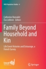 Image for Family Beyond Household and Kin : Life Event Histories and Entourage, a French Survey