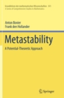 Image for Metastability : A Potential-Theoretic Approach