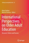 Image for International Perspectives on Older Adult Education : Research, Policies and Practice