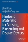 Image for Photonic Materials for Sensing, Biosensing and Display Devices