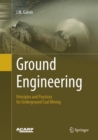 Image for Ground Engineering - Principles and Practices for Underground Coal Mining