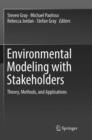 Image for Environmental Modeling with Stakeholders : Theory, Methods, and Applications