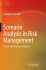 Image for Scenario Analysis in Risk Management : Theory and Practice in Finance