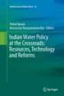 Image for Indian Water Policy at the Crossroads: Resources, Technology and Reforms