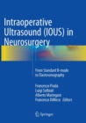 Image for Intraoperative Ultrasound (IOUS) in Neurosurgery : From Standard B-mode to Elastosonography