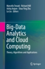 Image for Big-Data Analytics and Cloud Computing : Theory, Algorithms and Applications