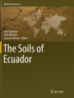 Image for The Soils of Ecuador