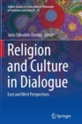 Image for Religion and Culture in Dialogue : East and West Perspectives