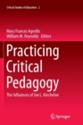 Image for Practicing Critical Pedagogy : The Influences of Joe L. Kincheloe