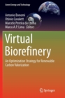 Image for Virtual Biorefinery : An Optimization Strategy for Renewable  Carbon Valorization