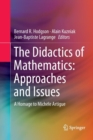 Image for The Didactics of Mathematics: Approaches and Issues