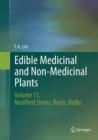 Image for Edible Medicinal and Non-Medicinal Plants : Volume 11 Modified Stems, Roots, Bulbs