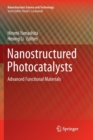 Image for Nanostructured Photocatalysts : Advanced Functional Materials