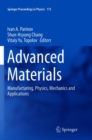 Image for Advanced Materials : Manufacturing, Physics, Mechanics and Applications