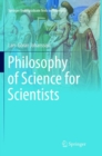 Image for Philosophy of Science for Scientists