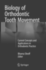 Image for Biology of Orthodontic Tooth Movement