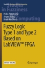 Image for Fuzzy Logic Type 1 and Type 2 Based on LabVIEW™ FPGA