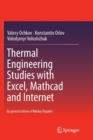 Image for Thermal Engineering Studies with Excel, Mathcad and Internet
