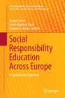 Image for Social Responsibility Education Across Europe : A Comparative Approach