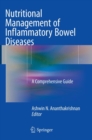 Image for Nutritional Management of Inflammatory Bowel Diseases : A Comprehensive Guide
